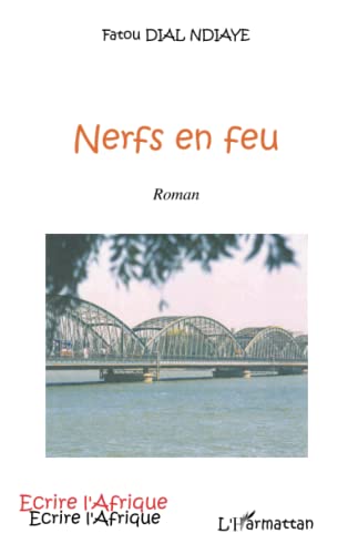 Beispielbild fr Nerfs en feu (French Edition) zum Verkauf von Gallix