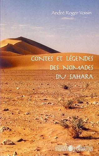 Beispielbild fr Contes et lgendes des nomades du Sahara zum Verkauf von medimops