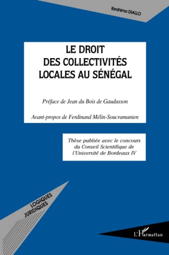 Stock image for Le droit des collectivits locales au Sngal (French Edition) for sale by Gallix