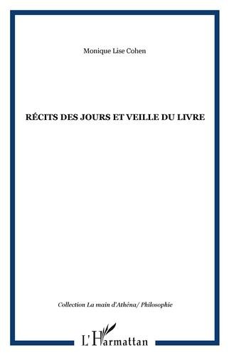 Imagen de archivo de Rcits des jours et veille du livre a la venta por Gallix