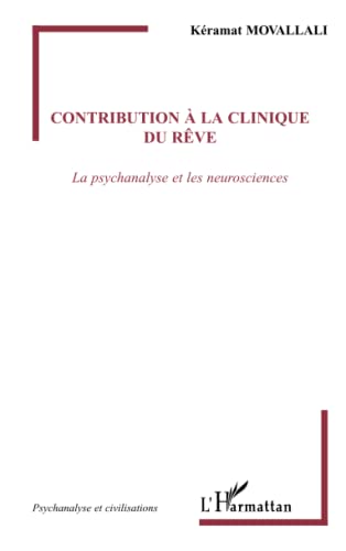 Stock image for Contribution  la Clinique du Rve, la Psychanalyse et les Neurosciences for sale by medimops