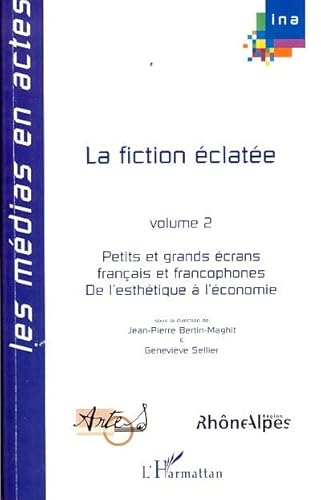 Beispielbild fr La fiction clate zum Verkauf von Chapitre.com : livres et presse ancienne