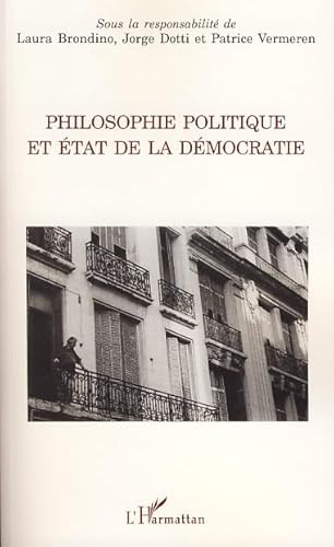 Stock image for Philosophie politique et tat de la dmocratie for sale by Gallix