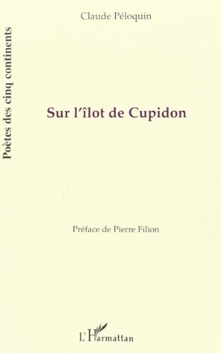 Beispielbild fr Sur l'Ilot de Cupidon zum Verkauf von Librairie Le Lieu Bleu Paris