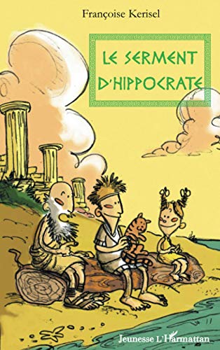 Stock image for Le serment d'Hippocrate for sale by LeLivreVert
