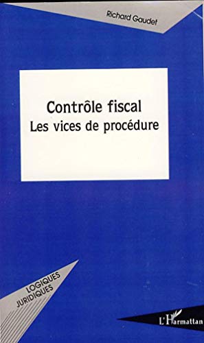 9782296048850: Contrle fiscal: Les vices de procdure