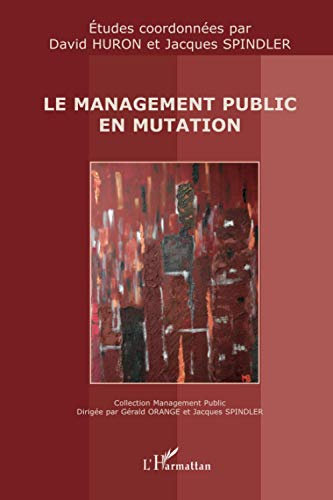 Beispielbild fr Le management public en mutation (French Edition) zum Verkauf von Gallix