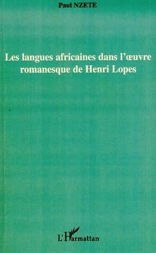 Stock image for Langues Africaines Dans l'Oeuvre Romanesque de Henri Lopes for sale by Ammareal