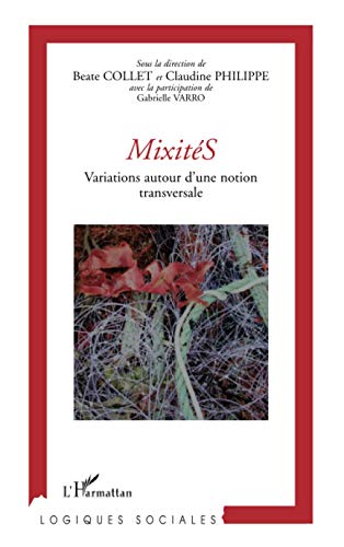 Beispielbild fr Mixits: Variations autour d'une notion transversale (French Edition) zum Verkauf von Gallix