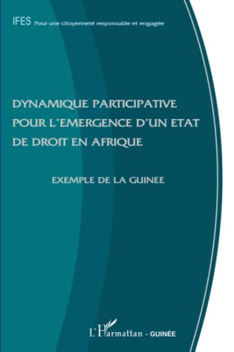 9782296053427: Dynamique participative pour l'mergence d'un tat de droit en Afrique: Exemple de la Guine