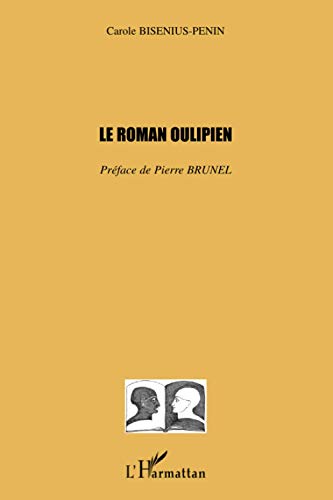 9782296056046: Le roman oulipien