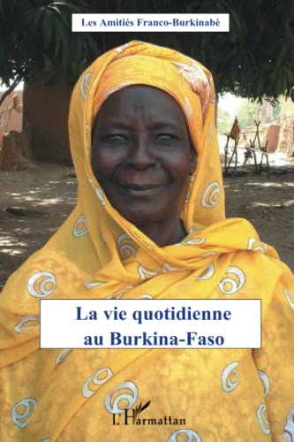 Imagen de archivo de La vie quotidienne au Burkina-Faso (French Edition) a la venta por Gallix