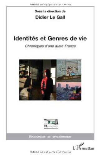 Stock image for Identits et Genres de vie: Chroniques d'une autre France for sale by Gallix