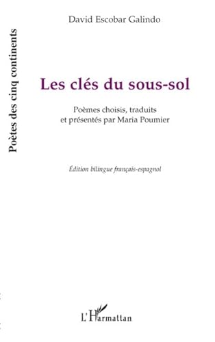 9782296059702: Les cls du sous-sol: Edition bilingue franais-espagnol