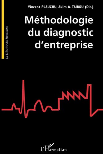 Beispielbild fr Mthodologie du diagnostic d'entreprise (French Edition) zum Verkauf von Gallix