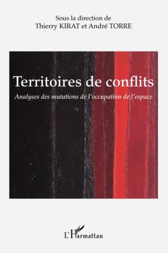 Stock image for Territoires de conflits: Analyses des mutations de l'occupation de l'espace (French Edition) for sale by Gallix