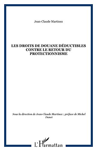 9782296062856: Les droits de douane dductibles contre le retour du protectionnisme