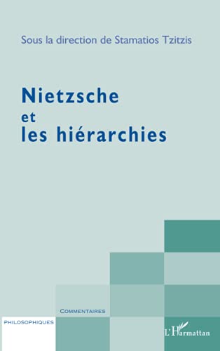 Imagen de archivo de Nietzsche et les hirarchies (French Edition) a la venta por Gallix