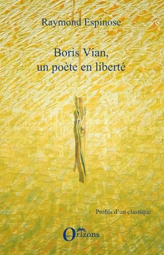 Stock image for Boris Vian, un pote en libert (French Edition) for sale by Books Unplugged