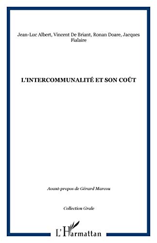 Beispielbild fr L'intercommunalit et son cot (French Edition) zum Verkauf von Gallix