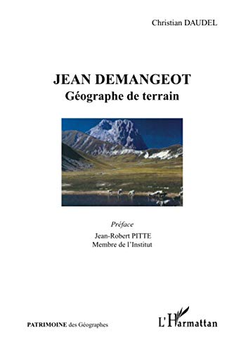 Stock image for Jean Demangeot gographe de terrain (French Edition) for sale by Gallix