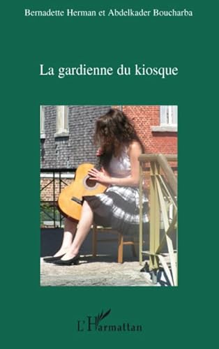 9782296065208: Gardienne du Kiosque