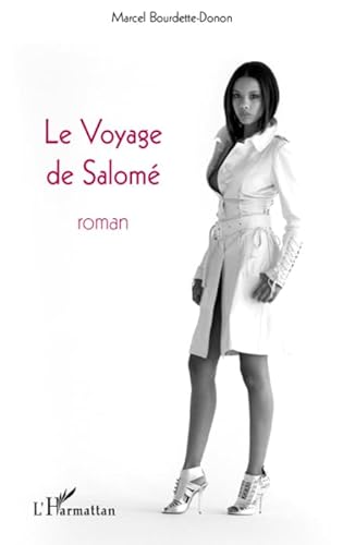 Beispielbild fr Le Voyage de Salom: Roman zum Verkauf von Gallix