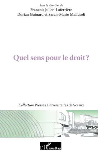 Beispielbild fr Quel sens pour le droit ? zum Verkauf von Chapitre.com : livres et presse ancienne