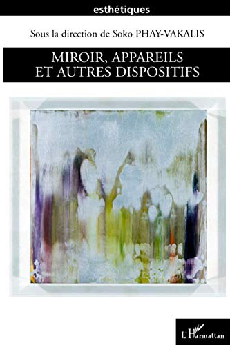 9782296068803: Miroir, appareils et autres dispositifs