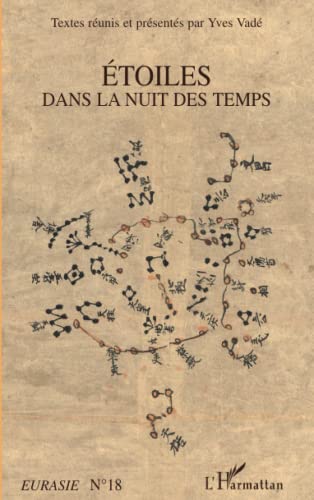 Beispielbild fr Etoiles dans la nuit des temps (French Edition) zum Verkauf von Gallix