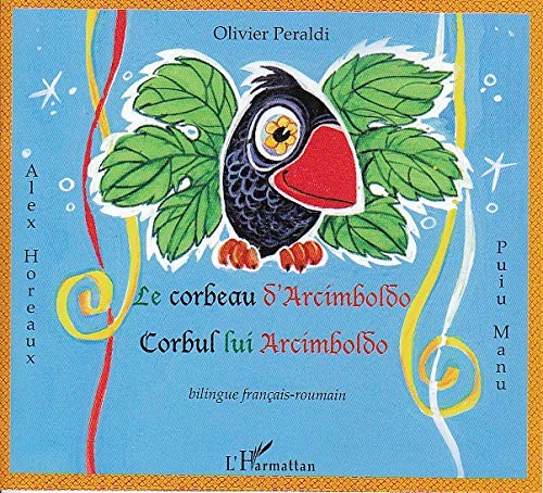 Stock image for le corbeau d'arcimboldo - corbul lui arcimboldo for sale by LiLi - La Libert des Livres