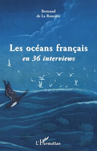 Stock image for Les Ocans Franais en 36 interviews for sale by Ammareal