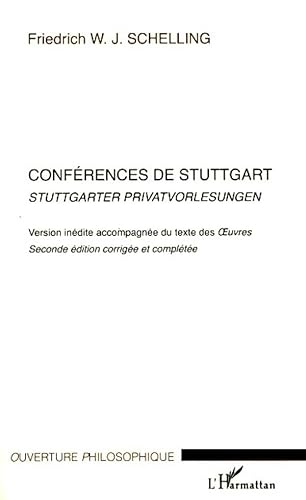 Beispielbild fr Confrences de Stuttgart: Stuttgarter Privatvorlesungen Version indite accompagne du texte des Oeuvres (French Edition) zum Verkauf von Gallix