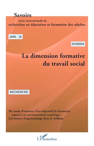 Beispielbild fr La dimension formative du travail social (18) zum Verkauf von Gallix