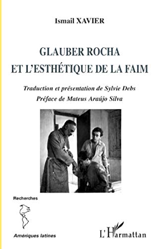 9782296074620: Glauber Rocha et l'esthtique de la faim