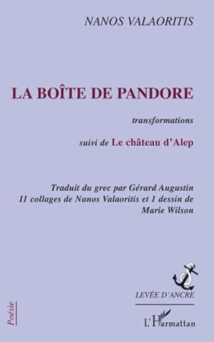 Stock image for La bote de Pandore: Transformations - Suivi de Le chteau d'Alep for sale by Gallix