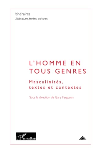 L'homme en tous genres (French Edition) (9782296075191) by [???]