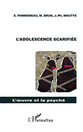Beispielbild fr L'adolescence scarifie zum Verkauf von Chapitre.com : livres et presse ancienne