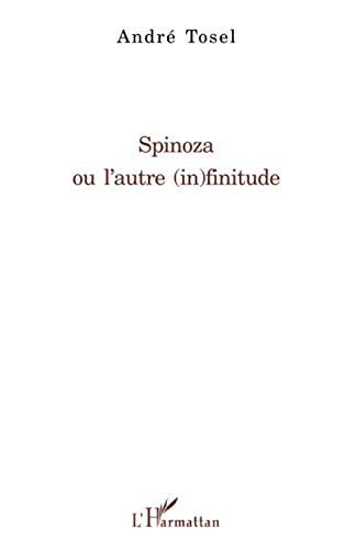 Stock image for Spinoza ou l'autre (in)finitude (French Edition) for sale by Gallix