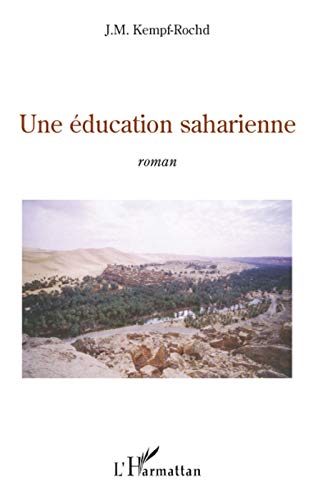 9782296078666: Education Saharienne Roman