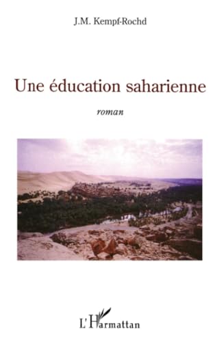 9782296078666: Education Saharienne Roman