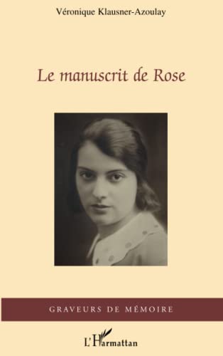 Imagen de archivo de Le manuscrit de Rose a la venta por WorldofBooks