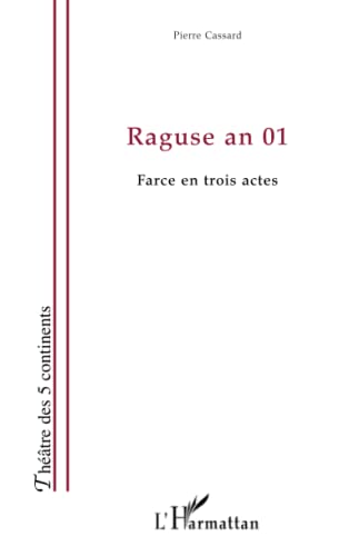 Stock image for Raguse An 01 Farce en Trois Actes for sale by medimops
