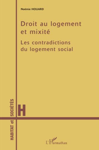 Stock image for Droit au logement et mixit : Les contradictions du logement social for sale by medimops