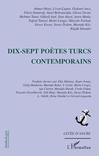 Stock image for Dix-sept potes turcs contemporains for sale by Chapitre.com : livres et presse ancienne