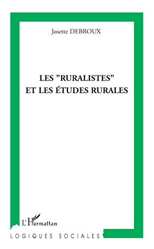 Beispielbild fr Les"ruralistes" et les tudes rurales zum Verkauf von Gallix