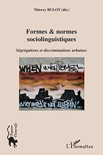 9782296082052: Formes & normes linguistiques: Sgrgations et discriminations urbaines