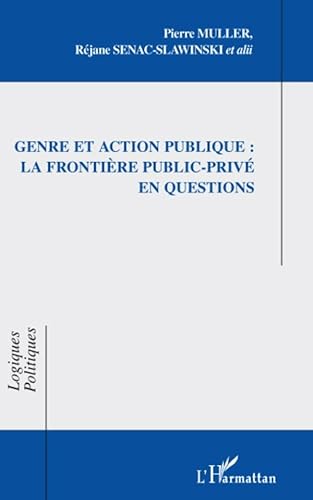 9782296083967: Genre et action publique : la frontire public-priv en questions