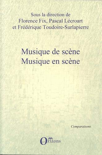Beispielbild fr Musique de scne: Musique en scne zum Verkauf von Gallix