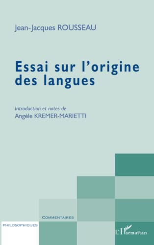 Stock image for Essai sur l'origine des langues (French Edition) for sale by GF Books, Inc.